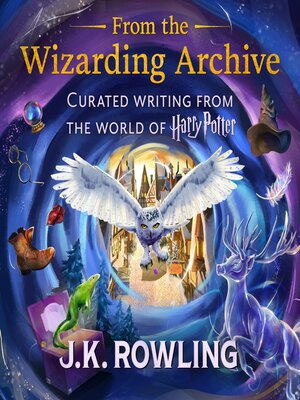 cover image of From the Wizarding Archive